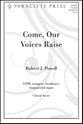 Come Our Voices Raise SATB choral sheet music cover